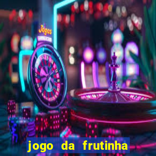 jogo da frutinha que paga no pix